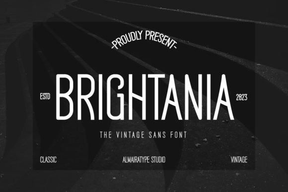 Brightania: A Modern Sans Serif Font for Bold Campaigns