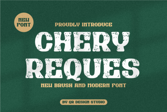 Chery Reques Font Review for Bold Branding