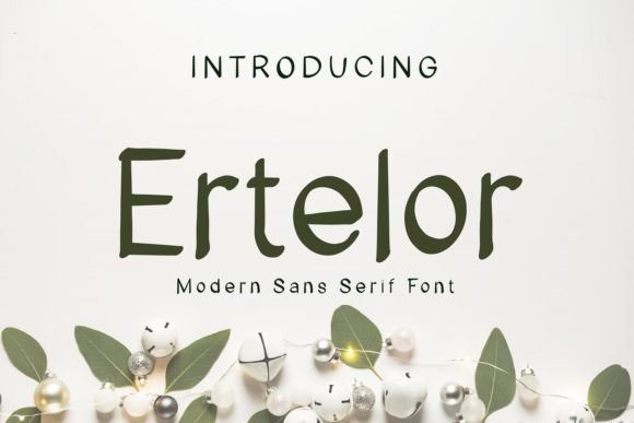 Ertelor Font Review: Playful Sans Serif for Campaigns