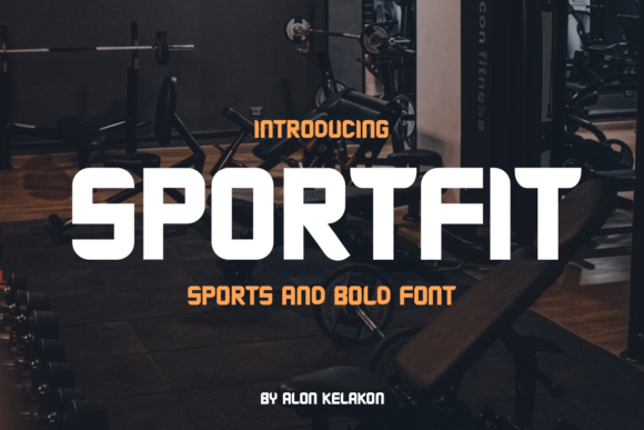 Sportfit: The Bold Sans Serif Typeface for Modern Brands